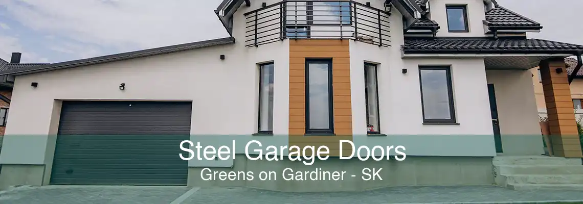 Steel Garage Doors Greens on Gardiner - SK