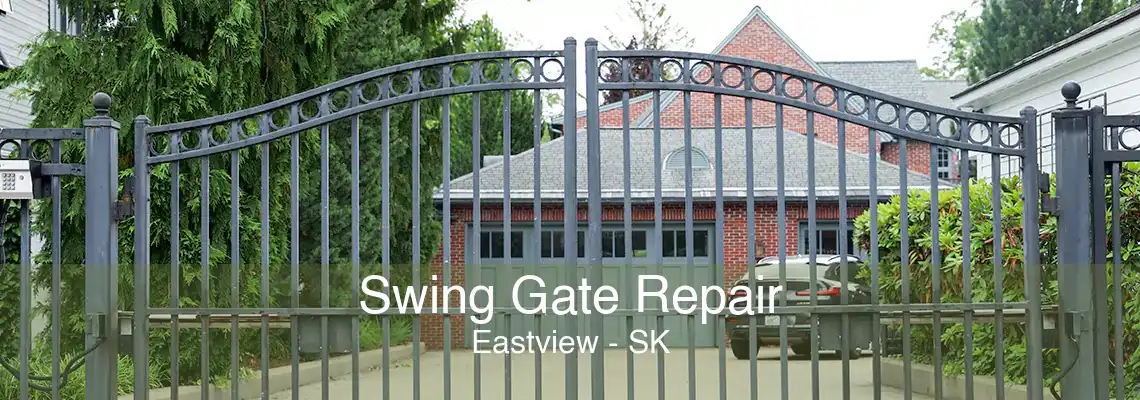 Swing Gate Repair Eastview - SK