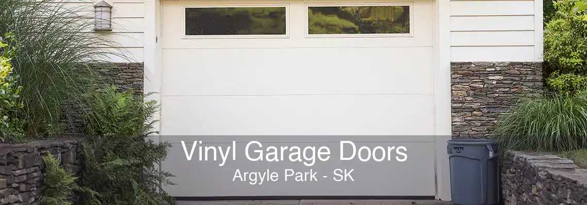 Vinyl Garage Doors Argyle Park - SK