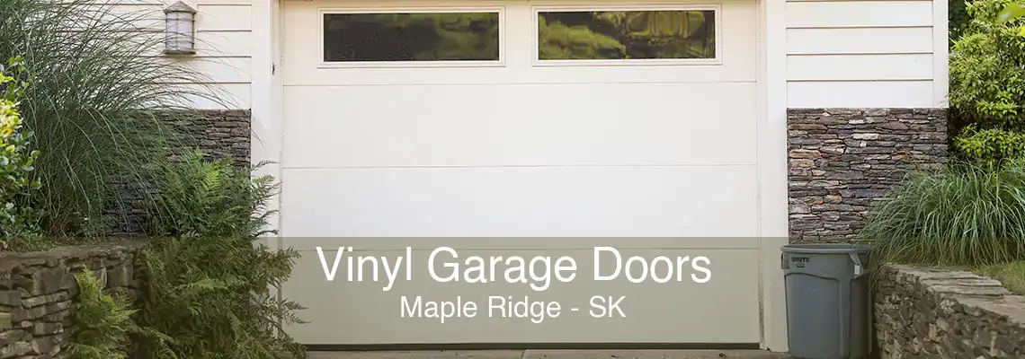 Vinyl Garage Doors Maple Ridge - SK