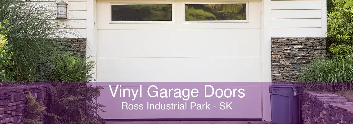 Vinyl Garage Doors Ross Industrial Park - SK