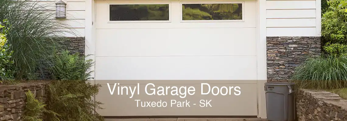 Vinyl Garage Doors Tuxedo Park - SK