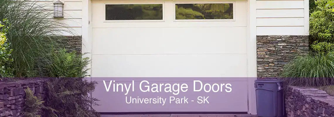 Vinyl Garage Doors University Park - SK