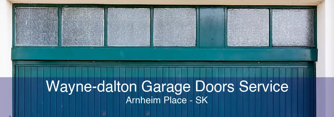 Wayne-dalton Garage Doors Service Arnheim Place - SK