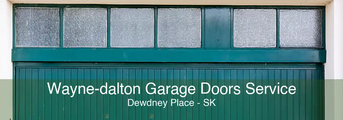 Wayne-dalton Garage Doors Service Dewdney Place - SK