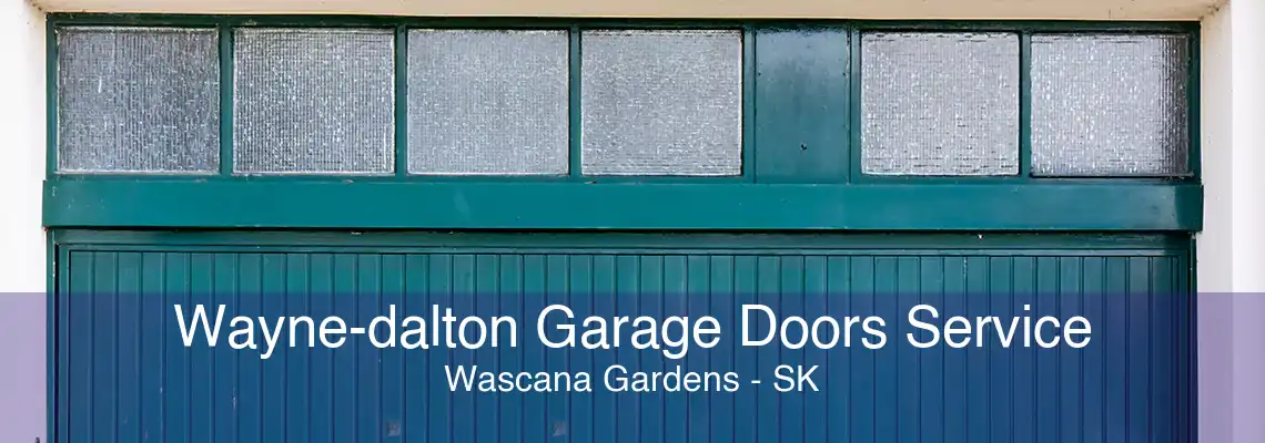Wayne-dalton Garage Doors Service Wascana Gardens - SK