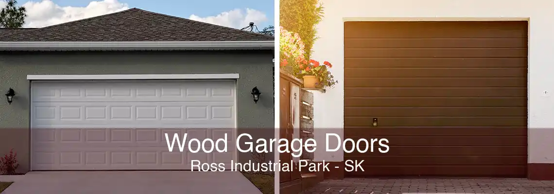 Wood Garage Doors Ross Industrial Park - SK