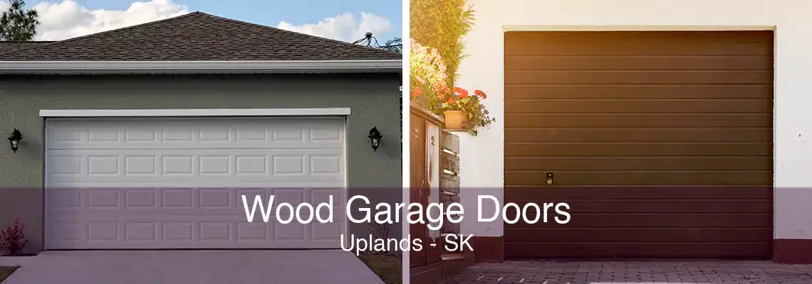 Wood Garage Doors Uplands - SK