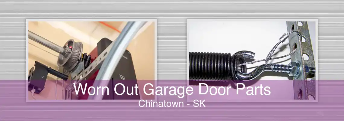 Worn Out Garage Door Parts Chinatown - SK