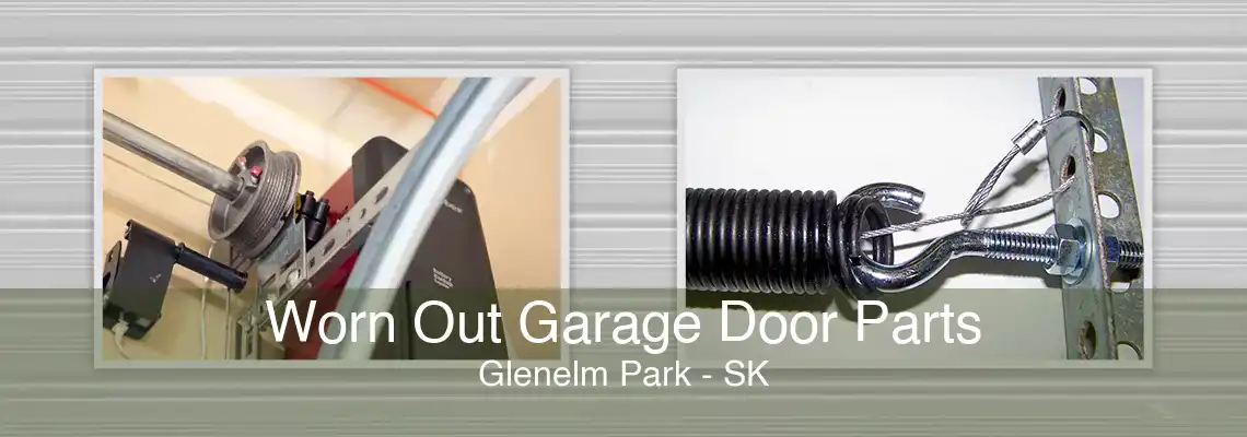 Worn Out Garage Door Parts Glenelm Park - SK