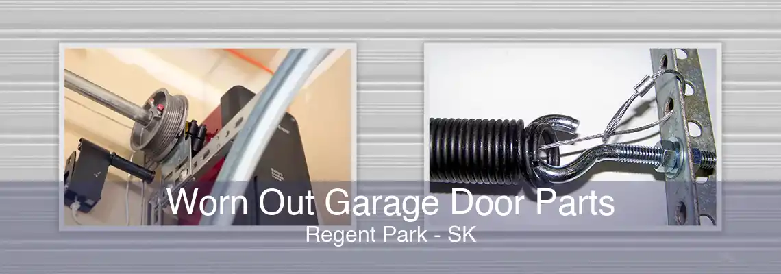 Worn Out Garage Door Parts Regent Park - SK