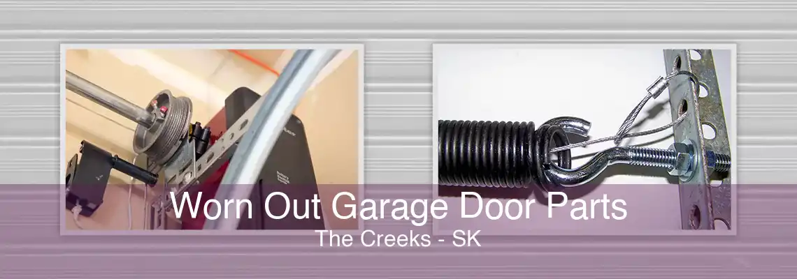Worn Out Garage Door Parts The Creeks - SK